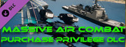 Massive Air Combat - Purchase Privilege DLC
