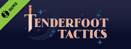 Tenderfoot Tactics Demo