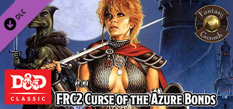 Fantasy Grounds - D&D Classics: FRC2 Curse of the Azure Bonds (1E) (2E) cover art
