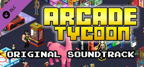 Arcade Tycoon - Soundtrack Album cover art