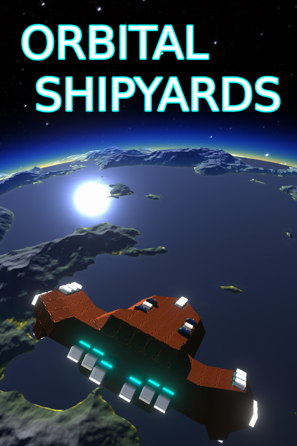 Orbital Shipyards for steam Orbital Shipyards for steam