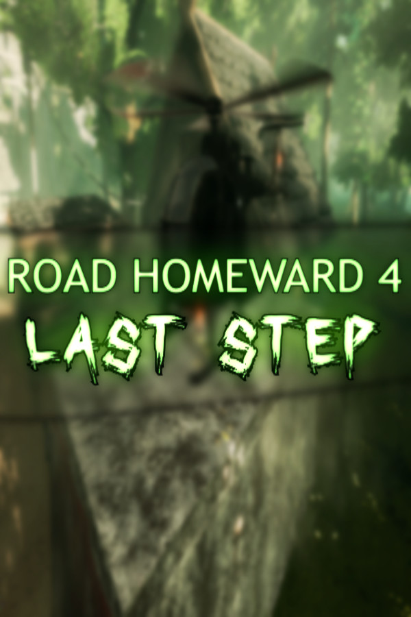 ROAD HOMEWARD 4: last step for steam