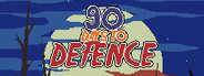 90 Days To Defence