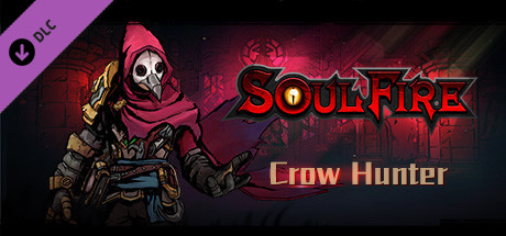 Soulfire: The Crow Hunter