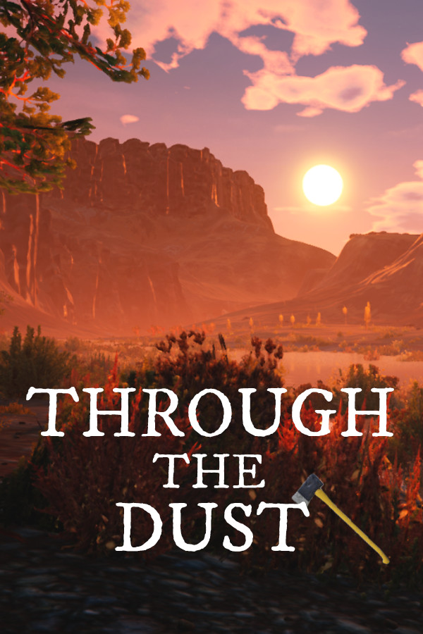 Through The Dust for steam Through The Dust for steam