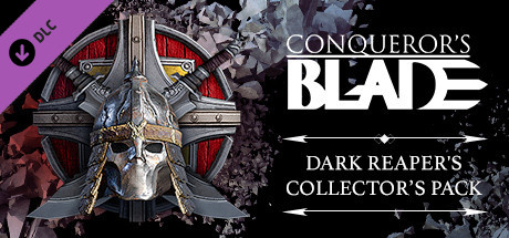 Conqueror's Blade - Dark Reaper Collector Pack cover art
