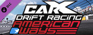 CarX Drift Racing Online - American Ways