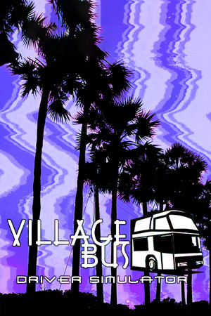 Village Bus Driver Simulator Steam Gift BY - Kupikod