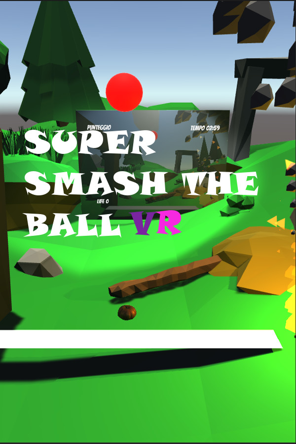 Super Smash the Ball VR for steam Super Smash the Ball VR for steam