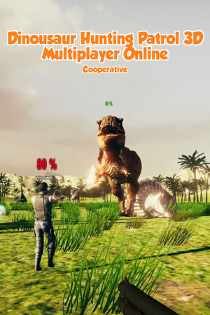 Dinosaur Hunting Patrol 3D Multiplayer Online poster image on Steam Backlog