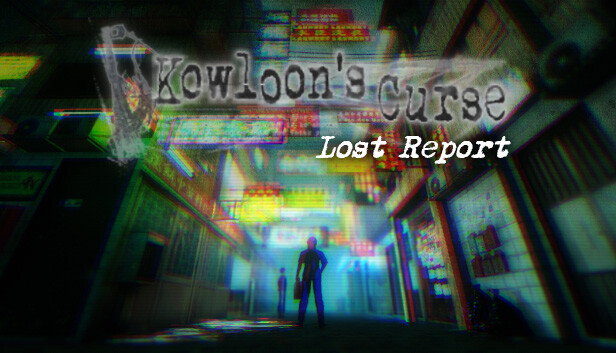 Kowloon's Curse: Lost Report