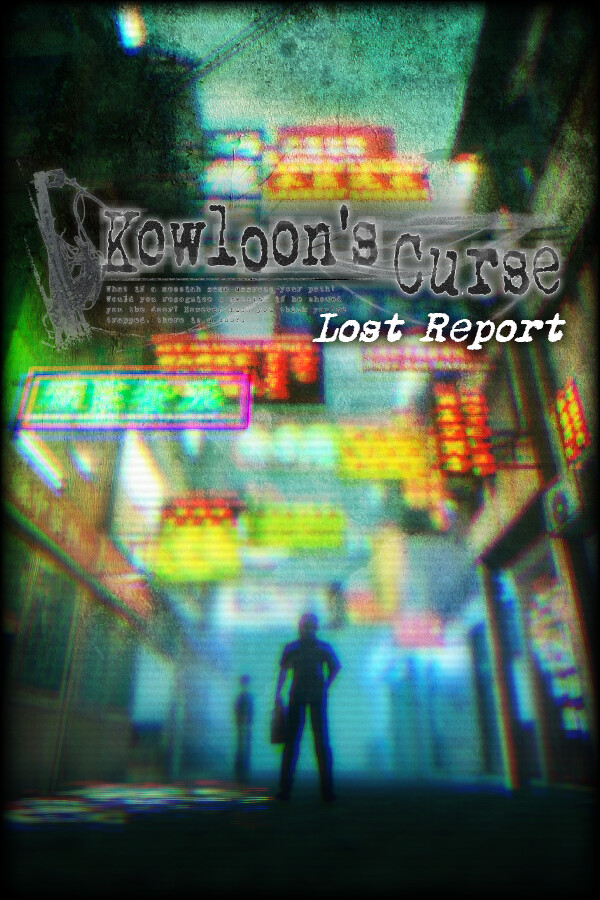 Kowloon's Curse: Lost Report for steam