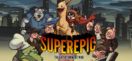 SuperEpic The Entertainment War v1 1