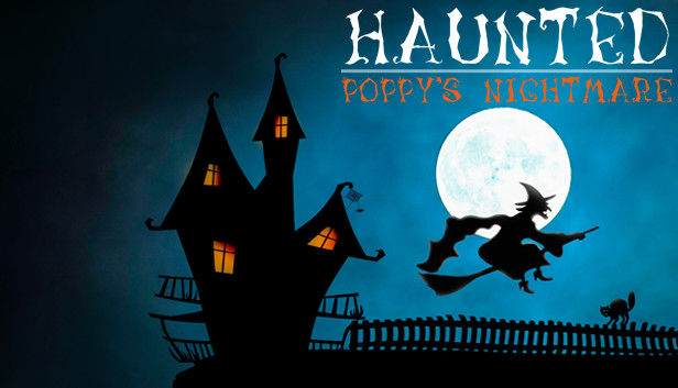 Haunted: Poppy's Nightmare