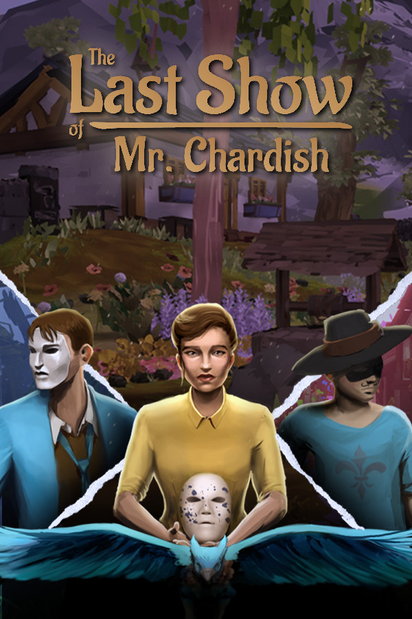 The Last Show of Mr. Chardish for steam
