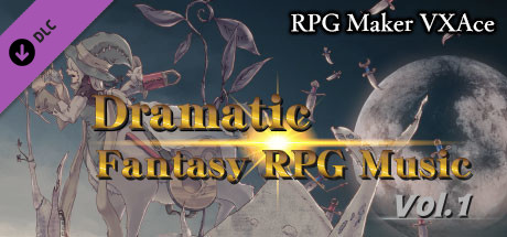 RPG Maker VX Ace - Dramatic Fantasy RPG Music Vol.1 cover art