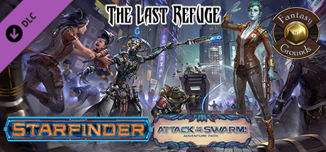 Fantasy Grounds - Starfinder RPG - Attack of the Swarm AP 2: The Last Refuge (SFRPG) cover art