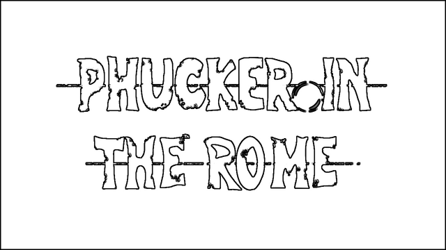 Phucker in the Rome Logo