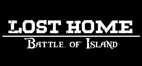 Lost Home : Battle Of Island cover art