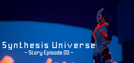 Synthesis Universe -Episode 00- cover art