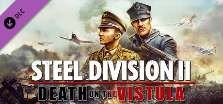 Steel Division 2 - Death on the Vistula cover art