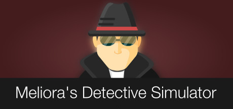 View Meliora’s Detective Simulator on IsThereAnyDeal