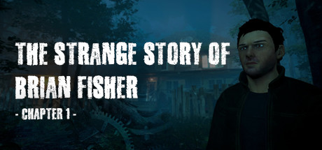 The Strange Story Of Brian Fisher: Chapter 1 cover art