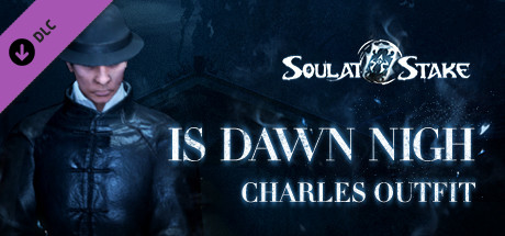 Soul at Stake - "Is Dawn Nigh" Charles Outfit cover art