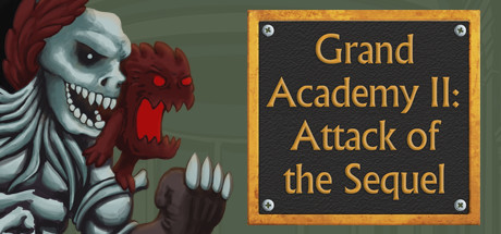 Grand Academy II: Attack of the Sequel cover art