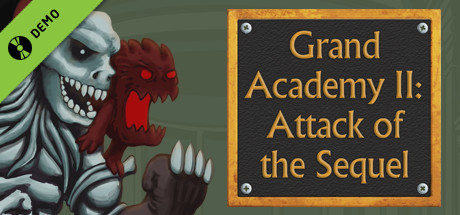 Grand Academy II: Attack of the Sequel Demo cover art