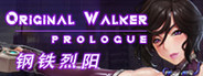 Original Walker: Prologue