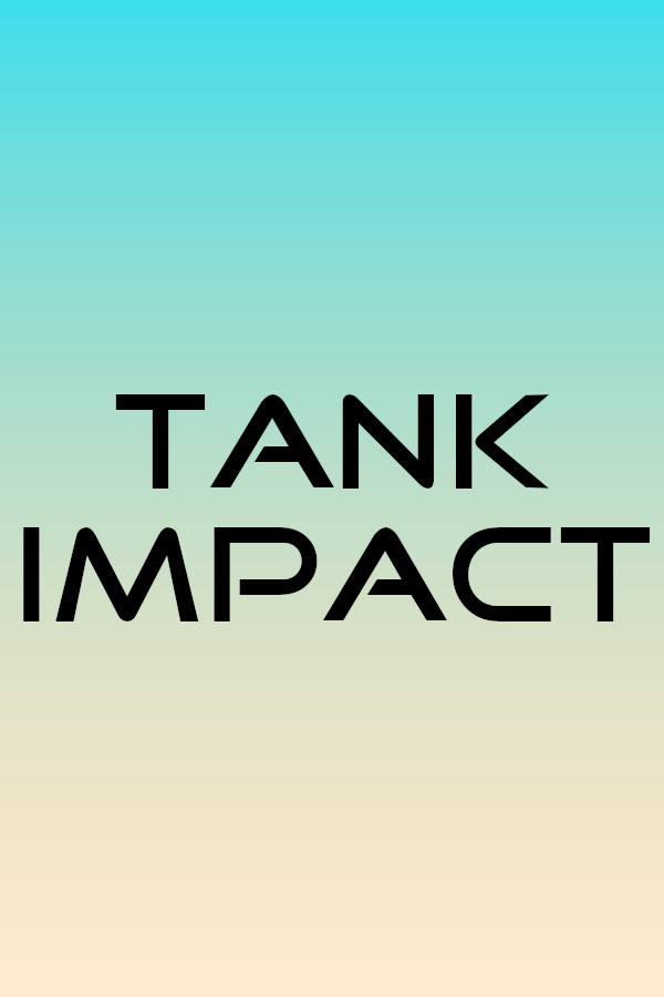 Tank Impact for steam