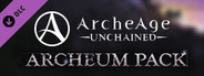 ArcheAge: Unchained - Archeum Unchained Pack
