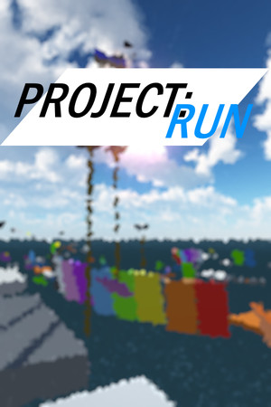 PROJECT: RUN PROJECT: RUN