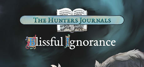 The Hunter's Journals - Blissful Ignorance cover art