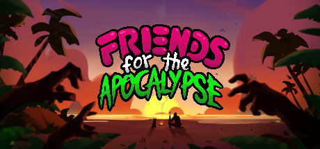 Friends For The Apocalypse