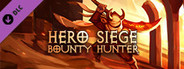 Hero Siege - Bounty Hunter (Skin)