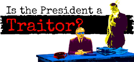 Is the President a Traitor? cover art