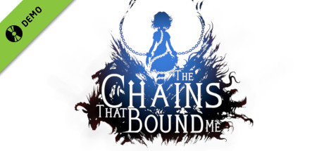 The Chains That Bound Me Demo cover art