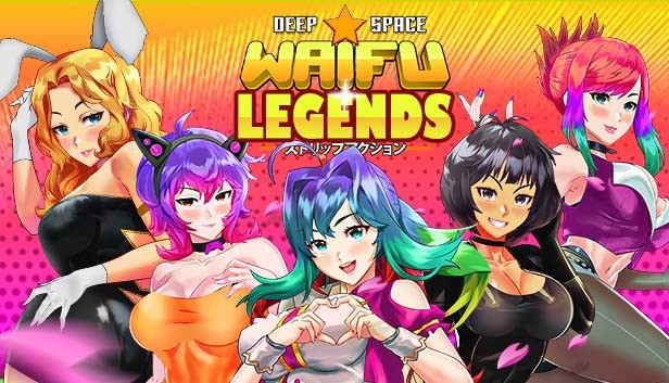 DEEP SPACE WAIFU: LEGENDS