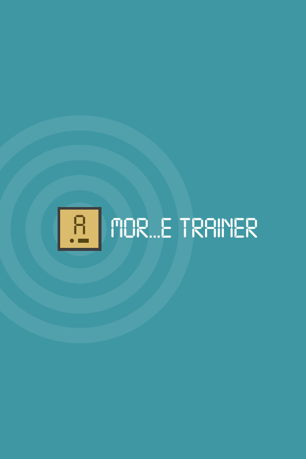 MOR...E TRAINER (Learning Morse Code) for steam