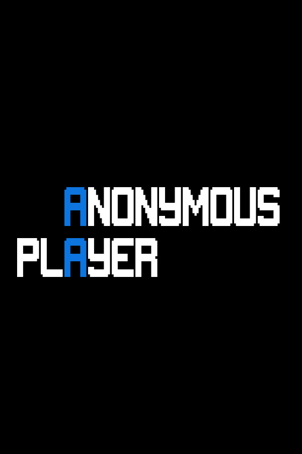 Anonymous Player for steam Anonymous Player for steam