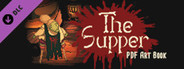 The Supper - Supporter Pack