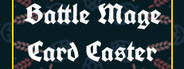 Battle Mage : Card Caster