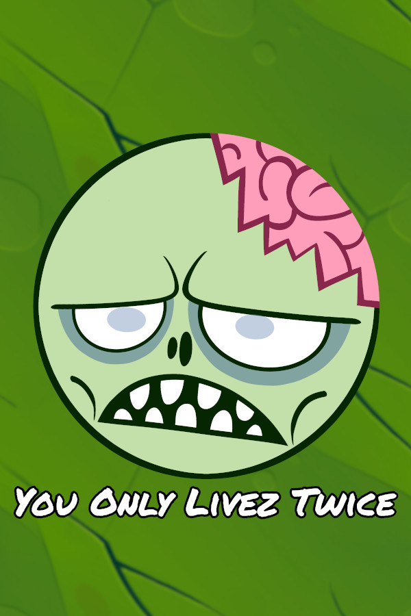 You Only Livez Twice for steam You Only Livez Twice for steam