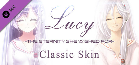 Lucy -The Eternity She Wished For- Classic Skin cover art
