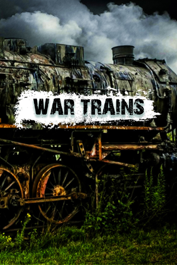 War Trains for steam