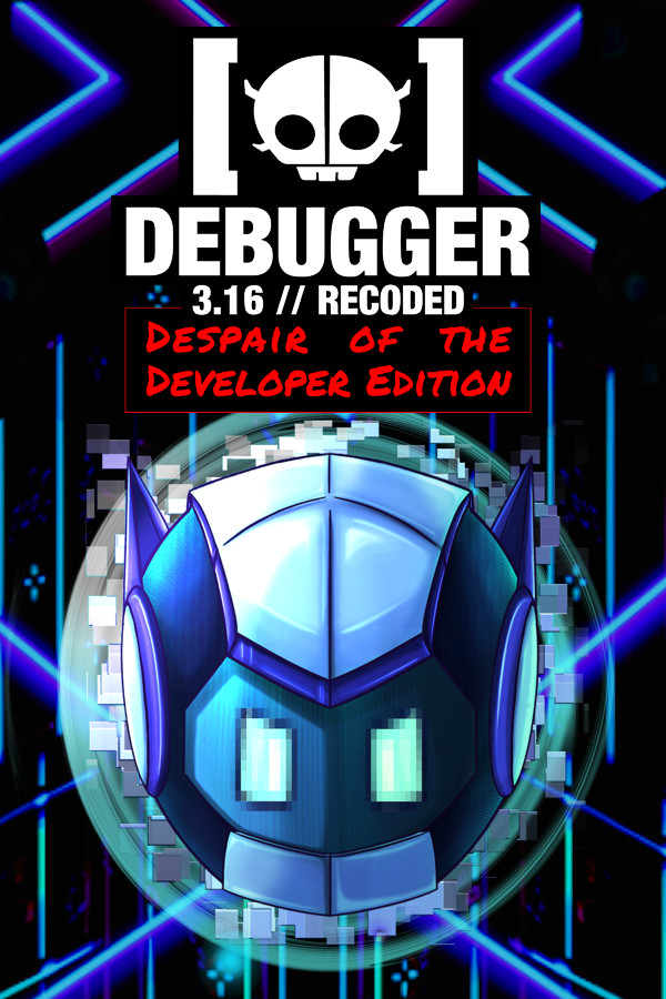 Debugger 3.16 // Recoded // Despair of the Developer Edition for steam