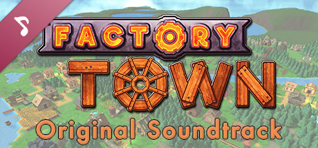 Factory Town - Original Soundtrack cover art