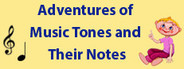 Приключенията на музикалните тонове и техните ноти